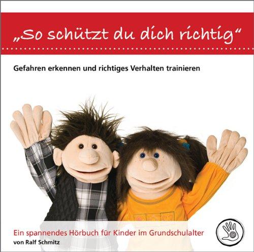 So schützt Du Dich richtig: Gefahren erkennen und richtiges Verhalten trainieren, denn gerade bei der Einschulung m Grundschulalter ist ein gesundes ... zur Gewaltprävention sehr wichtig.