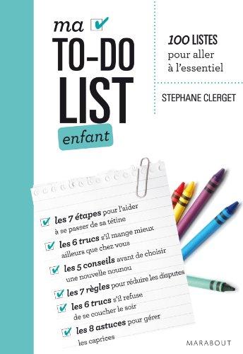 Ma to do list enfant : 100 listes pour aller à l'essentiel