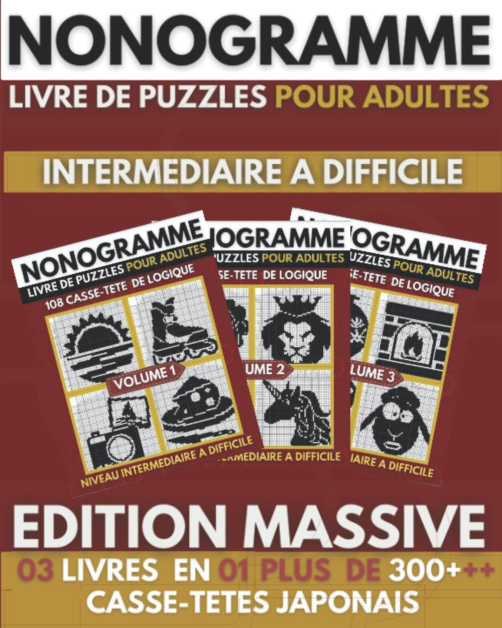 Nonogramme: Nonogramme Plusieurs Niveaux,Hanjie Griddlers,Livre De Casse-tête Japonais Avec solutions ( Nonogramme Français ) Edition Massive