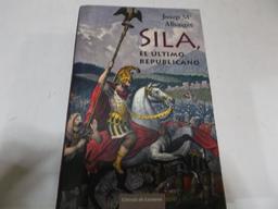 Sila, el último republicano