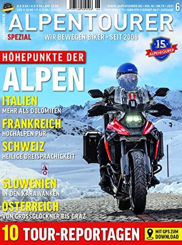 ALPENTOURER SPEZIAL ALPEN: Motorrad-Touren im Herzen Europas (ALPENTOURER SPEZIAL: Motorrad-Reiseführer im Magazin-Format)