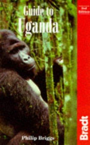 Guide to Uganda (Bradt Travel Guides)