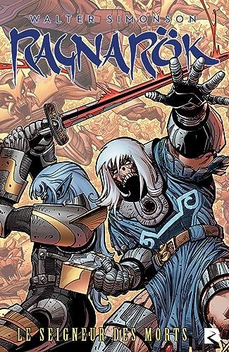 Ragnarök. Vol. 2. Le seigneur des morts