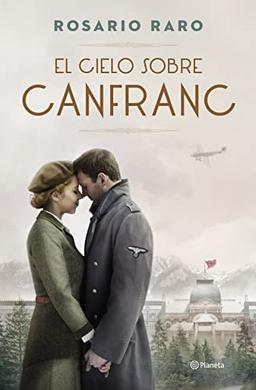 El cielo sobre Canfranc (Autores Españoles e Iberoamericanos)