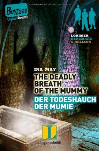 The Deadly Breath of the Mummy - Der Todeshauch der Mumie (Boy Zone)