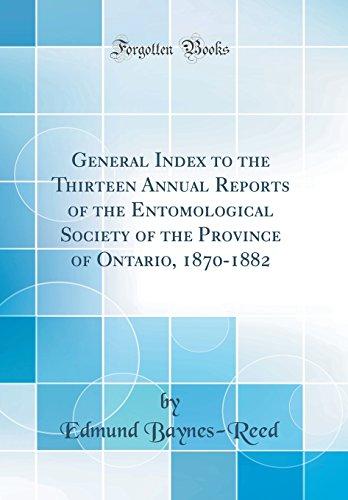 General Index to the Thirteen Annual Reports of the Entomological Society of the Province of Ontario, 1870-1882 (Classic Reprint)