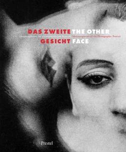 Das zweite Gesicht; The Other Face (Photography)