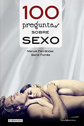 100 Preguntas Sobre Sexo (Cien x 100, Band 15)