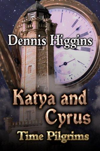 Katya and Cyrus: Time Pilgrims