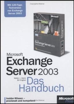 Microsoft Exchange Server 2003. Das Handbuch.