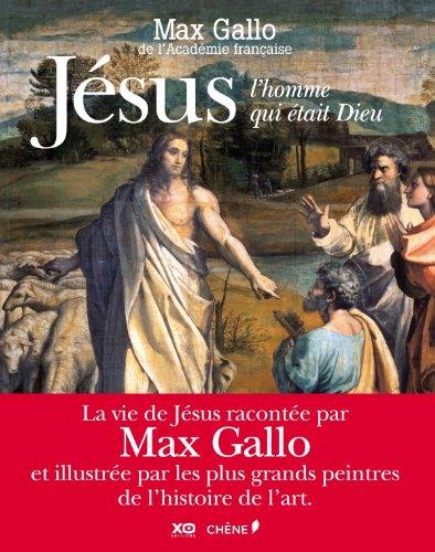 Jésus, l'homme qui était Dieu