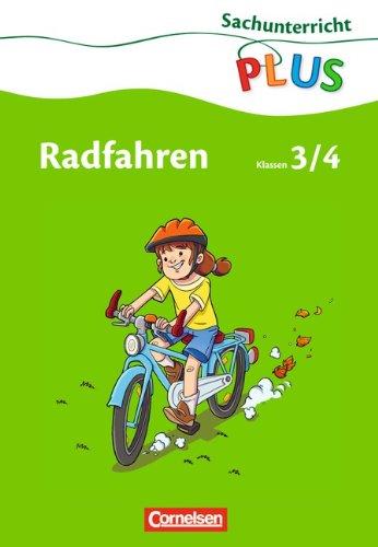 Sachunterricht plus - Grundschule - Radfahren: 3./4. Schuljahr - Arbeitsheft