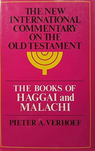 The Books of Haggai and Malachi (New International Commentary on the Old Testament)