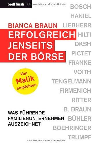 Erfolgreich jenseits der Börse: Was führende Familienunternehmen auszeichnet