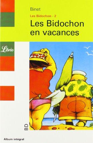 Les Bidochon. Vol. 2. Les Bidochon en vacances