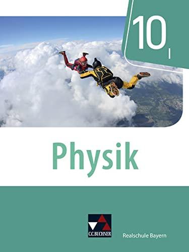 Physik – Realschule Bayern / Physik Realschule Bayern 10 I