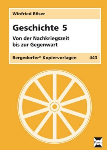 Geschichte 05. Von der Nachkriegszeit bis zur Gegenwart: Kopiervorlagen