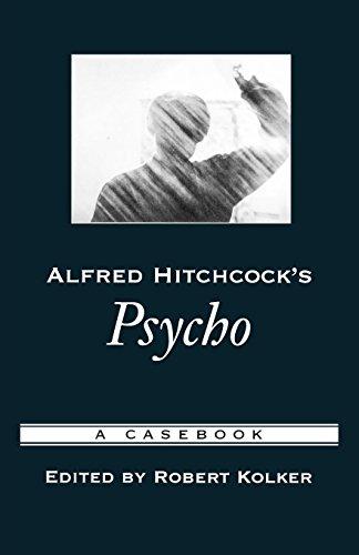 Alfred Hitchcock's Psycho: A Casebook (Casebooks in Criticism)