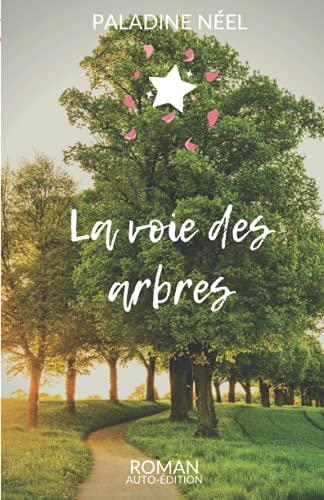 La voie des arbres