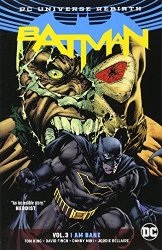 Batman Vol. 3: I Am Bane (Rebirth)