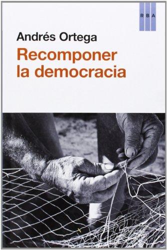 Recomponer La Democracia