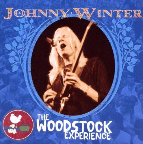 Johnny Winter:  the Woodstock Experience