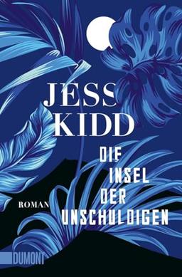 Die Insel der Unschuldigen: Roman