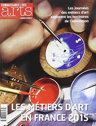 Les métiers d'art en France 2015 : les Journées des métiers d'art explorent les territoires de l'innovation