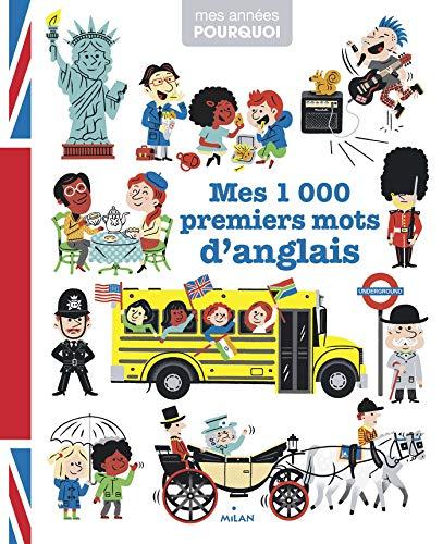 Mes 1.000 premiers mots d'anglais