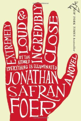 Extremely Loud and Incredibly Close: A Novel