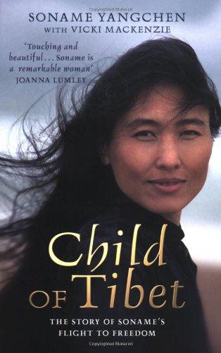 Child of Tibet: The Story of Soname's Flight to Freedom