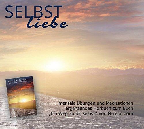 Selbstliebe: mentale Übungen und Meditationen