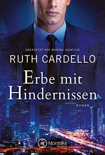 Erbe mit Hindernissen (Die Westerly Milliardäre, Band 1)