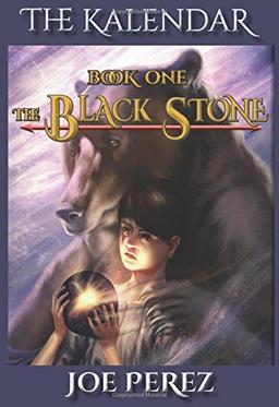 The Kalendar: Book One The Black Stone