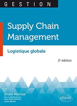 Logistique globale : supply chain management