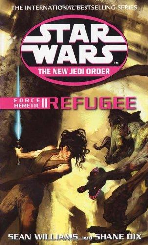 Star Wars: The New Jedi Order - Force Heretic II Refugee: Refugee v. 2