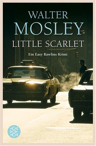 Little Scarlet: Ein Easy Rawlins Krimi