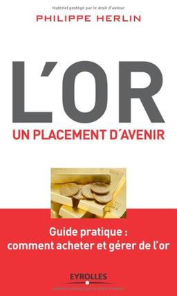 L'or, un placement d'avenir