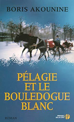 Pélagie et le bouledogue blanc