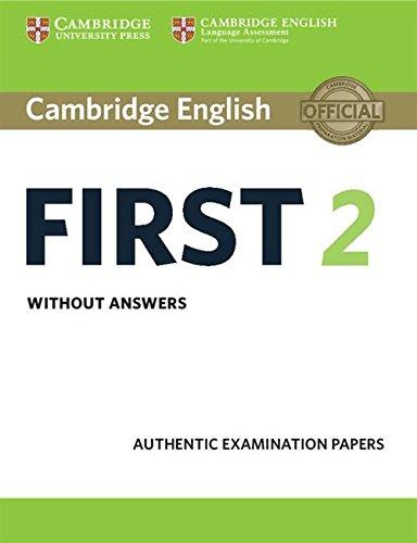 Cambridge English First 2 Student's Book without answers: Authentic Examination Papers (Fce Practice Tests)