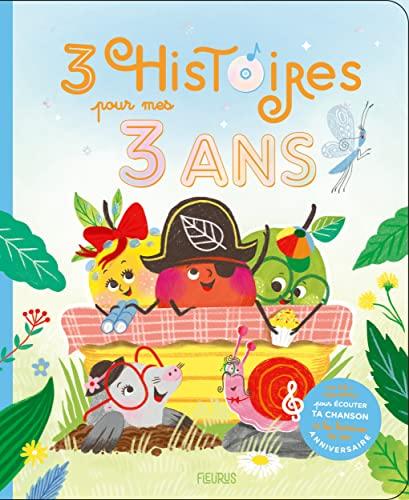 3 histoires pour mes 3 ans