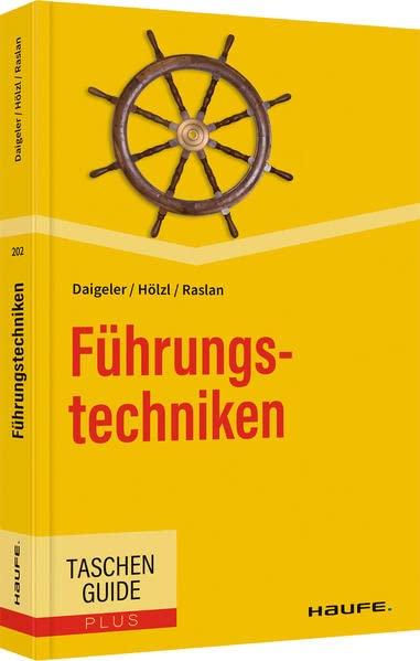 Führungstechniken (Haufe TaschenGuide)