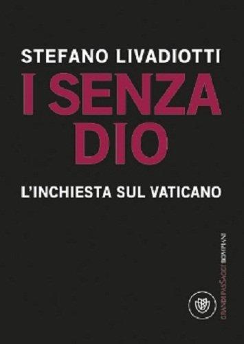 I senza Dio. L'inchiesta sul Vaticano