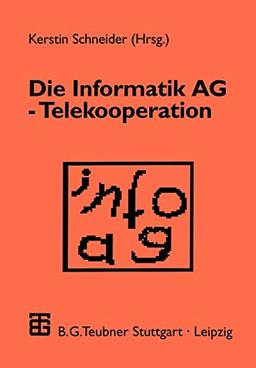 Die Informatik AG - Telekooperation