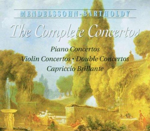 Mendelssohn Bartholdy: The Complete Concertos