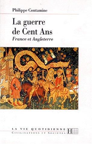 Au temps de la Guerre de Cent Ans : France et Angleterre