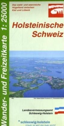 LVA SH 25 000 Wanderkarte Holsteinische Schweiz: Das wald- und seenreiche Hügelland zwischen Kiel und Lübeck