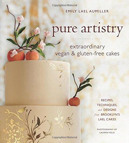 Pure Artistry: Extraordinary Vegan and Gluten-Free Cakes