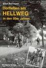 Dorfleben am Hellweg. Photographien aus den 50er Jahren