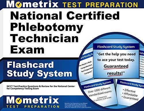 National Certified Phlebotomy Technician Exam Flashcard Study System: Ncct Test Practice Questions & Review for the National Center for Competency Tes